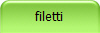 filetti